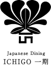 Japanese Dining ICHIGO 一期